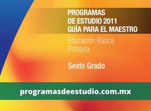 Descargar Plan y programa 2011 sexto grado primaria PDF