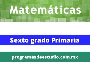 Descargar Planes y programas 2011 matematicas sexto grado primaria PDF