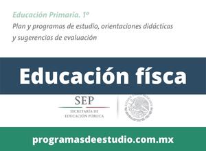 Descargar plan y programa de estudios 2017 educación física primer grado primaria PDF