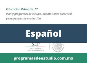 Descargar plan y programa de estudios 2017 español quinto grado primaria PDF