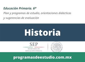 Descargar plan y programa de estudios 2017 historia sexto grado primaria PDF